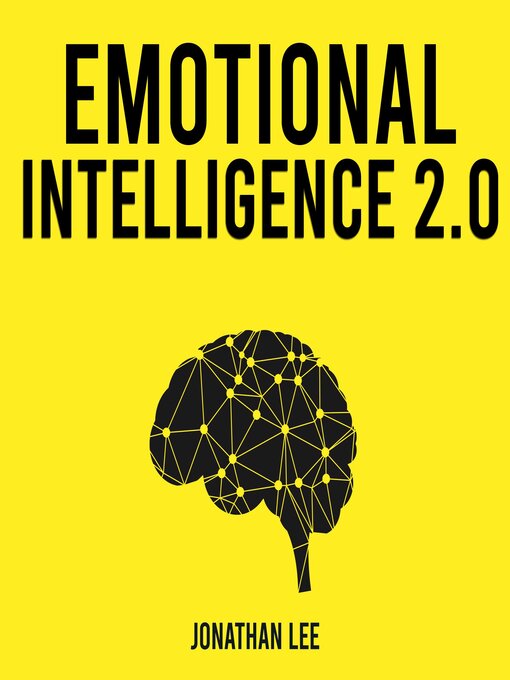 Title details for Emotional Intelligence 2.0 by Jonathan Lee - Available